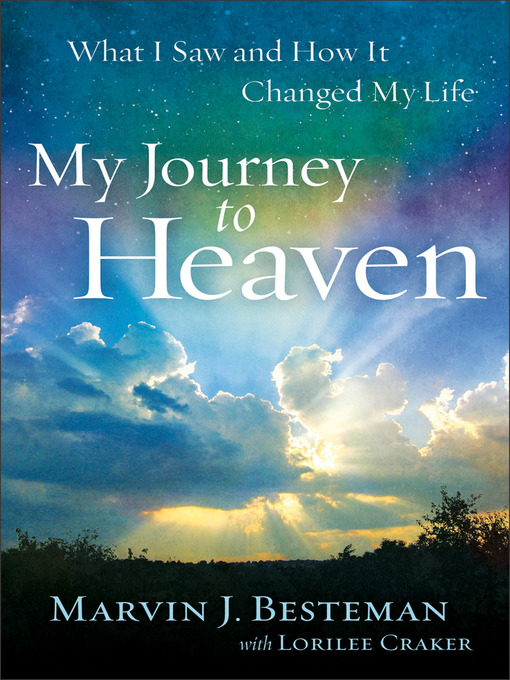 Title details for My Journey to Heaven by Marvin J. Besteman - Wait list